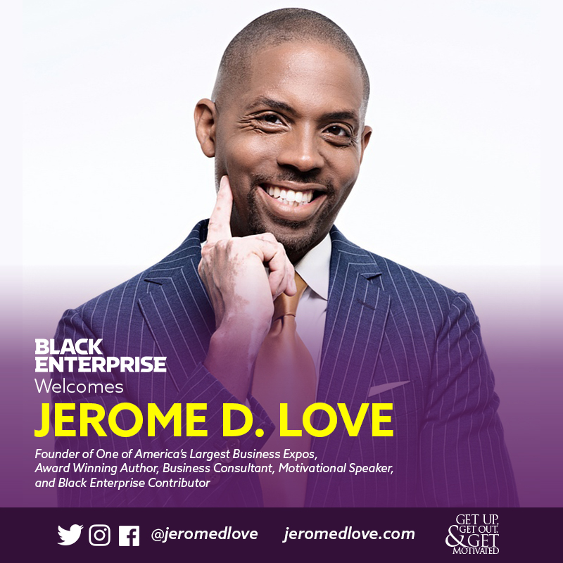 Jerome Love — Black Enterprise press graphic