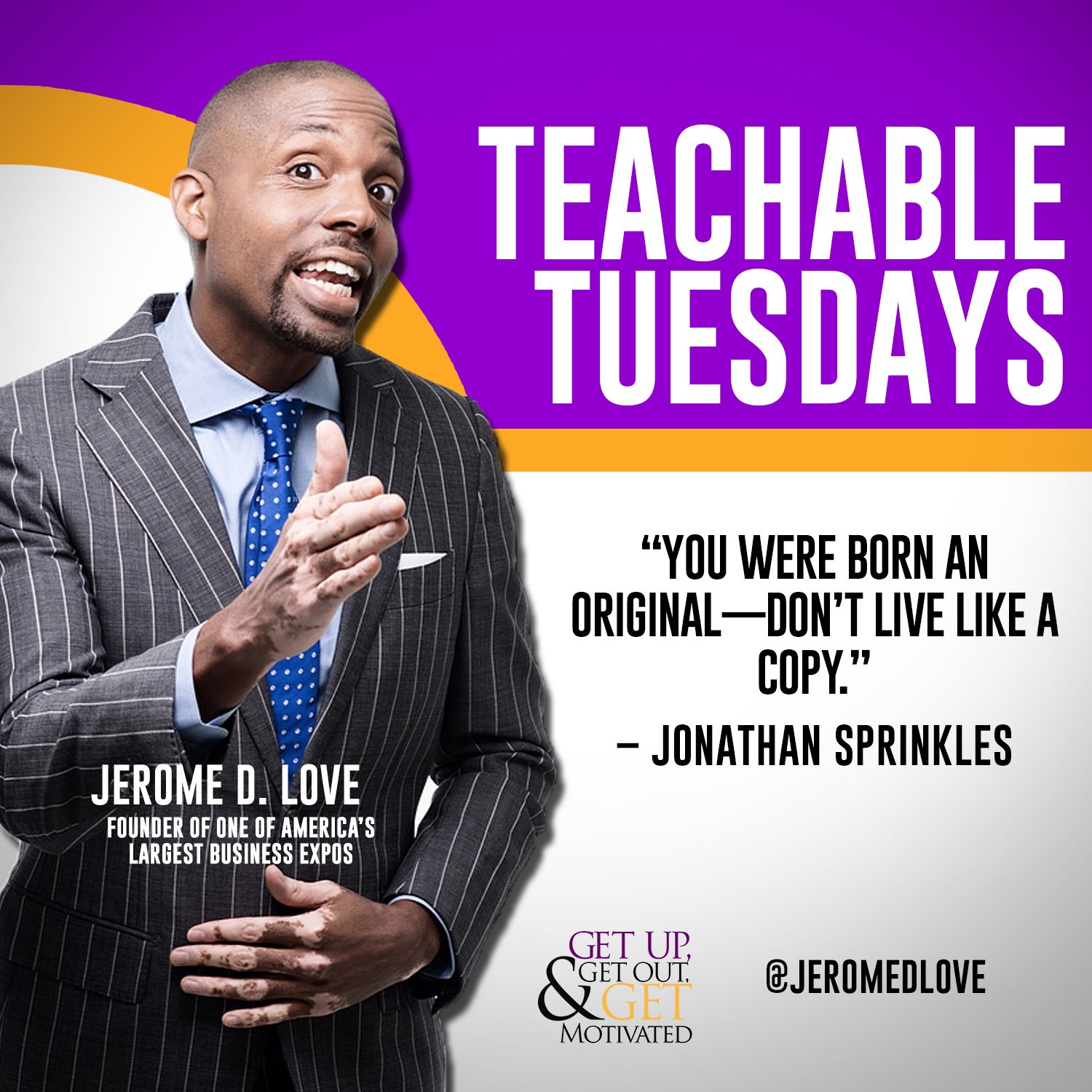 Jerome Love — Teachable Tuesdays social graphic
